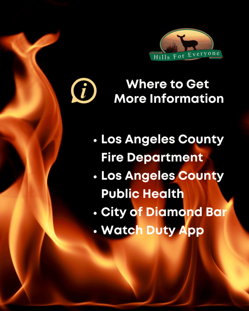 A background of flames against black with the HFE logo upper right. The text reads: Where to Get More Information: Los Angeles County Fire Department, Los Angeles County Public Health, city of Diamond Bar, Watch Duty App.