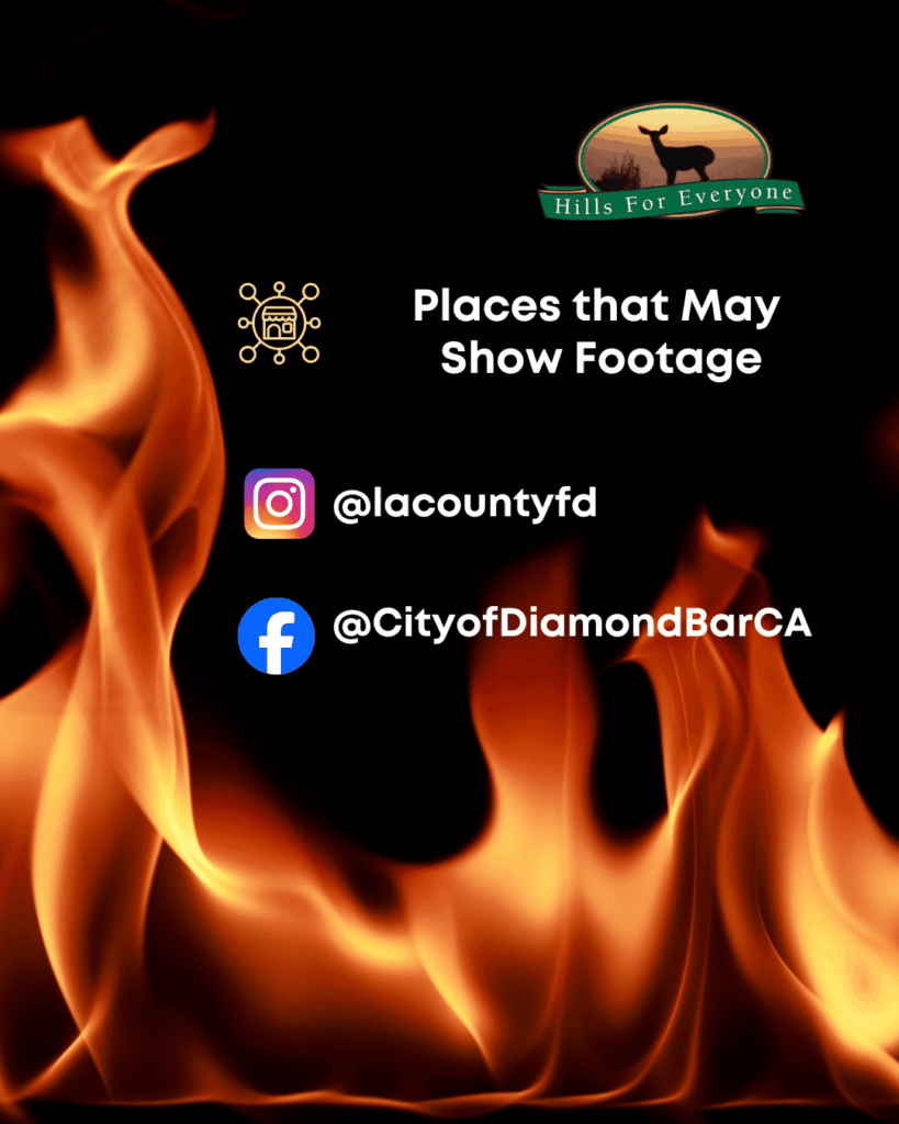 A background of flames against black with the HFE logo upper right. The text reads: Places that May Show Footage: IG: @lacountyfd, FB: @CityofDiamondBarCA