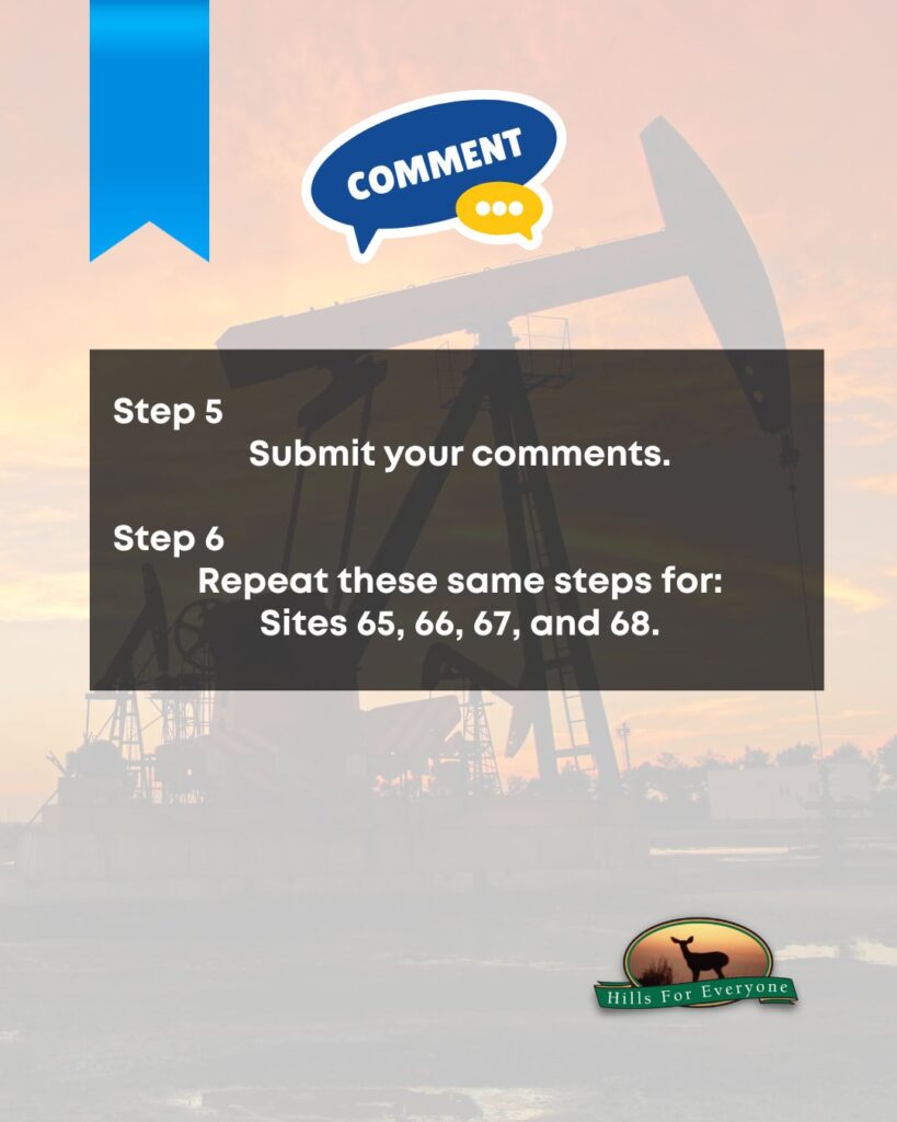 A faded photo of several oil wells against a bright sunset. There is a blue ribbon in the upper left with a "Comment" bubble to its right. Across the center is text in a faded black box that says: Step 5: Submit your comments. Step 6
Repeat these same steps for: Sites 65, 66, 67, and 68. The HFE logo is bottom right.