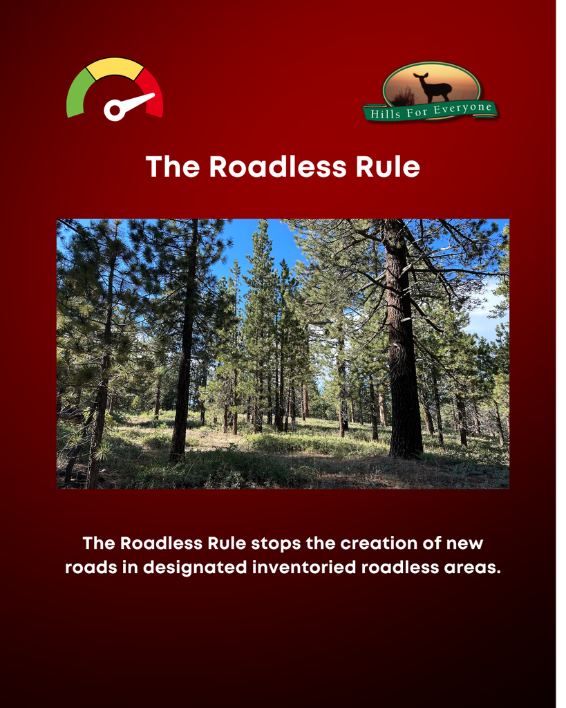 A red background with the HFE logo upper right and a thermometer pointing to the red zone in the upper left. Across the top it reads: The Roadless Rule. There is a photo of forest lands. Below the photo the text reads: The Roadless Rule restricts timber harvesting, though thinning trees to reduce wildfire risk is still permitted.