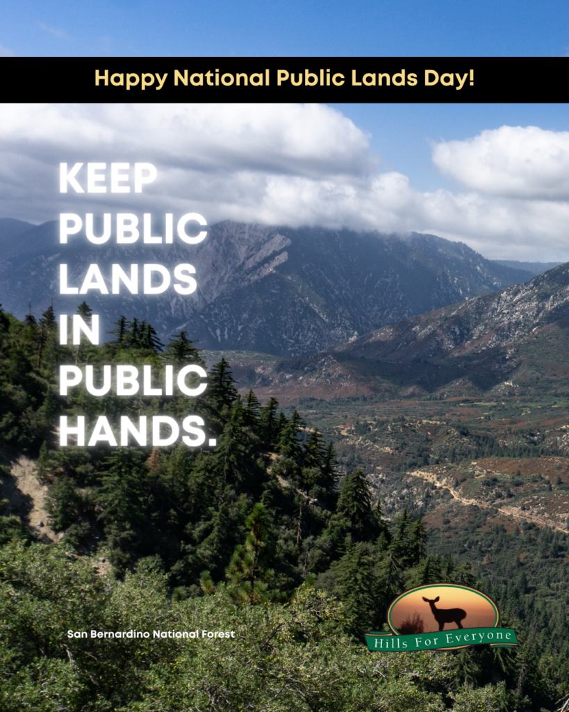 A photograph of a forest with a black bar at the top that says Happy National Public Lands Day. On the left in white it reads: Keep Public Lands in Public Hands. The HFE logo is bottom right and the place is identified: San Bernardino National Forest.