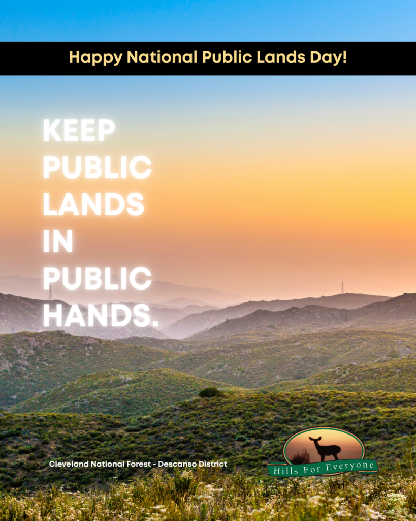 A photograph of a forest with a black bar at the top that says Happy National Public Lands Day. On the left in white it reads: Keep Public Lands in Public Hands. The HFE logo is bottom right and the place is identified: Cleveland National Forest - Descanso District.
